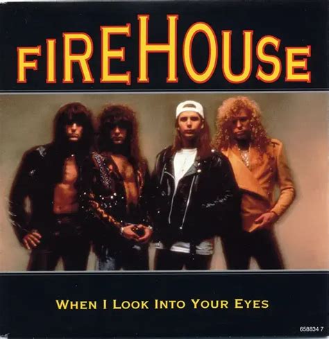 FireHouse – When I Look Into Your Eyes Lyrics .